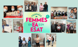 Les tréphées des femmes en EA et ESAT, quelle formidable opportunité !